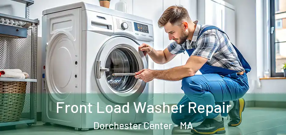  Front Load Washer Repair Dorchester Center - MA