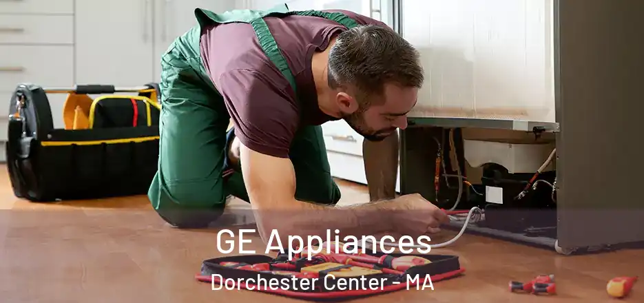 GE Appliances Dorchester Center - MA